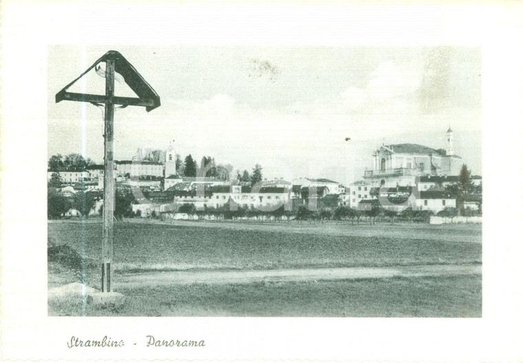 1950 ca STRAMBINO (TO) Panorama con Croce e Chiesa Parrocchiale*Cartolina FG NV