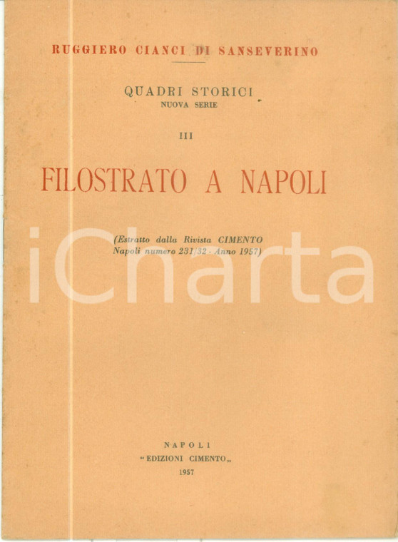 1957 Ruggiero CIANCI DI SEVERINO Filostrato a Napoli Estratto da CIMENTO