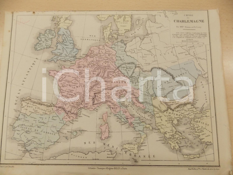 1884 PARIS DRIOUX - LEROY Atlas universel *Empire de Charlemagne ed. BELIN 32x23