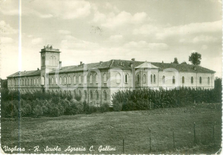 1942 VOGHERA (PV) Regia Scuola Agraria Carlo GALLINI *Cartolina FG VG