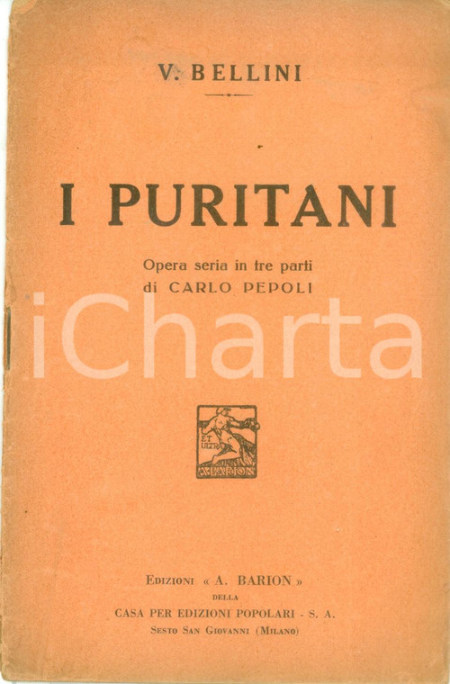 1930 ca Vincenzo BELLINI Carlo PEPOLI I puritani Opera seria Edizioni BARION