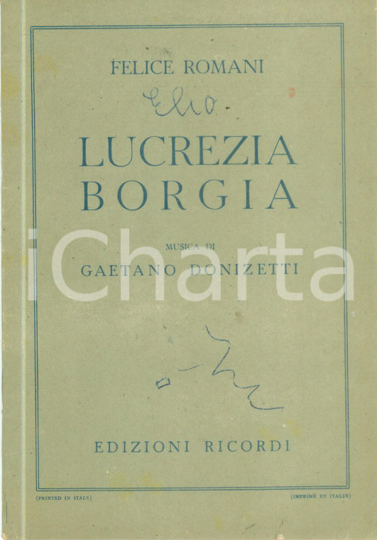 1946 Felice ROMANI Lucrezia BORGIA Musica di Gaetano DONIZETTI Edizioni RICORDI