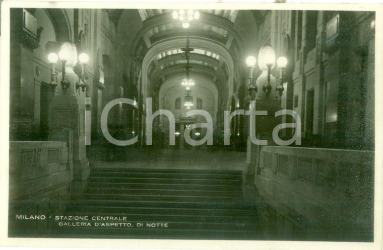 1935 ca MILANO STAZIONE CENTRALE Galleria d'aspetto di notte *Cartolina FP NV