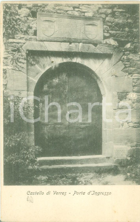 1900 ca VERRES (AO) Porta d'ingresso al Castello *Cartolina FP NV