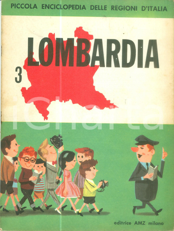 1963 PICCOLA ENCICLOPEDIA Regioni d'Italia LOMBARDIA Volumetto ILLUSTRATO