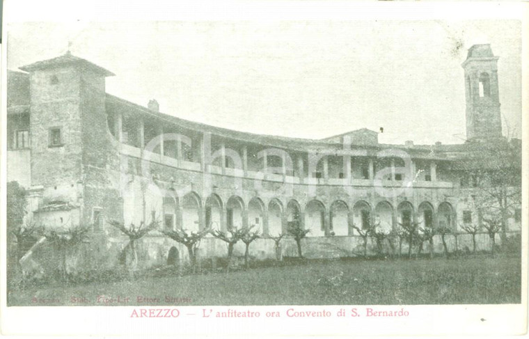 1900 ca AREZZO L'anfiteatro ora Convento di SAN BERNARDO *Cartolina FP NV