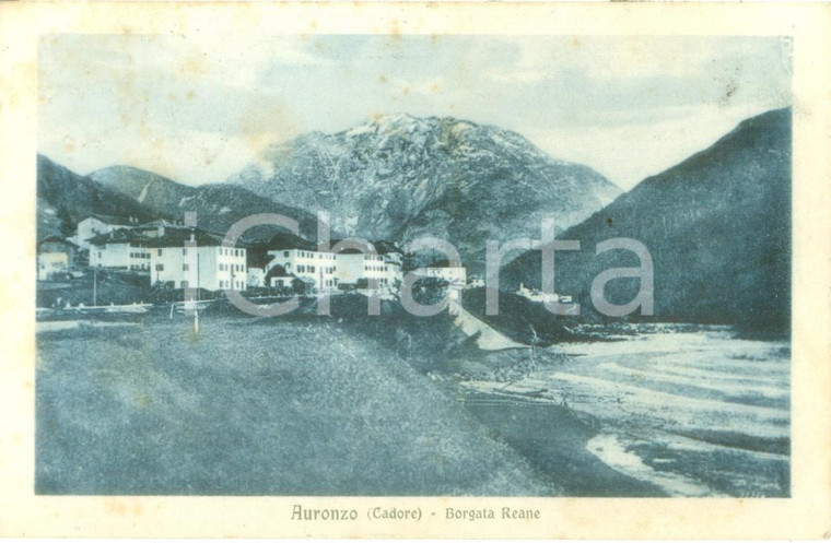 1915 AURONZO DI CADORE (BL) Veduta della Borgata REANE *Cartolina FP VG