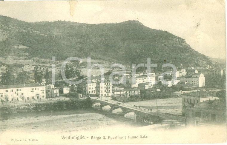 1906 VENTIMIGLIA (IM) Borgo SANT'AGOSTINO e fiume ROIA *Cartolina FP VG