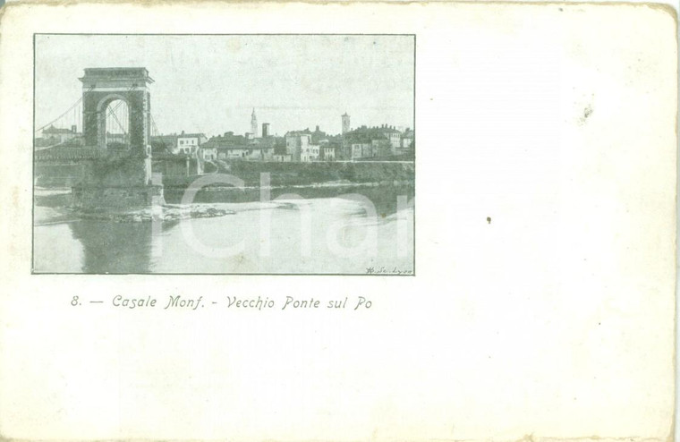 1900 ca CASALE MONFERRATO (AL) Vecchio ponte sul PO *Cartolina postale FP NV