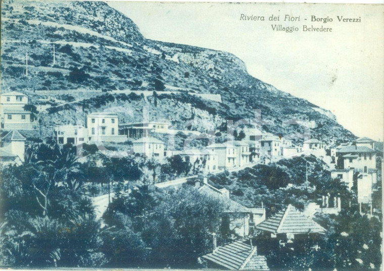 1945 ca BORGIO VEREZZI (SV) Villaggio Belvedere Riviera dei Fiori *Cartolina FG