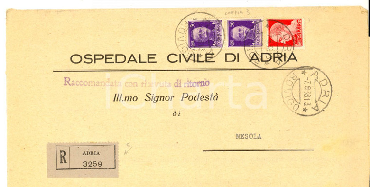 1933 STORIA POSTALE Ospedale ADRIA Busta imperiale 50 + 20 cent. raccomandata