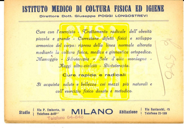 1940 ca MILANO Istituto Medico POGGI LONGOSTREVI *Biglietto DANNEGGIATO