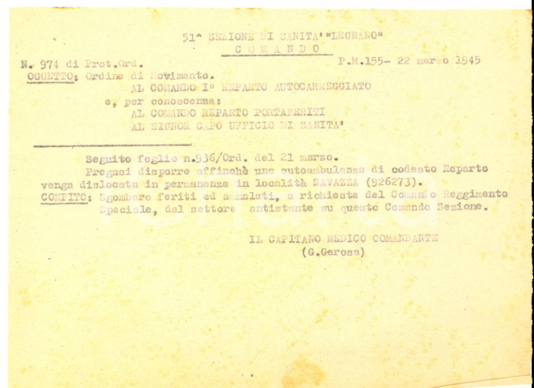 Marzo 1945 51^ Sezione Sanità LEGNANO - Ambulanza permanente in località SAVAZZA