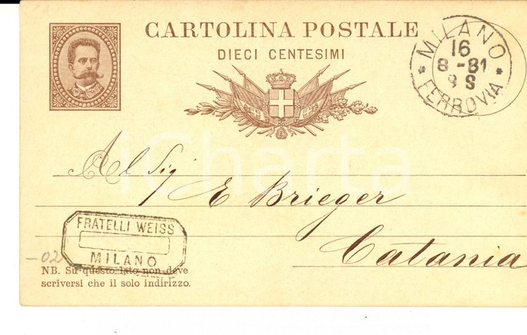 1881 MILANO Ditta FRATELLI WEISS  a BRIEGER CATANIA *Cartolina commerciale