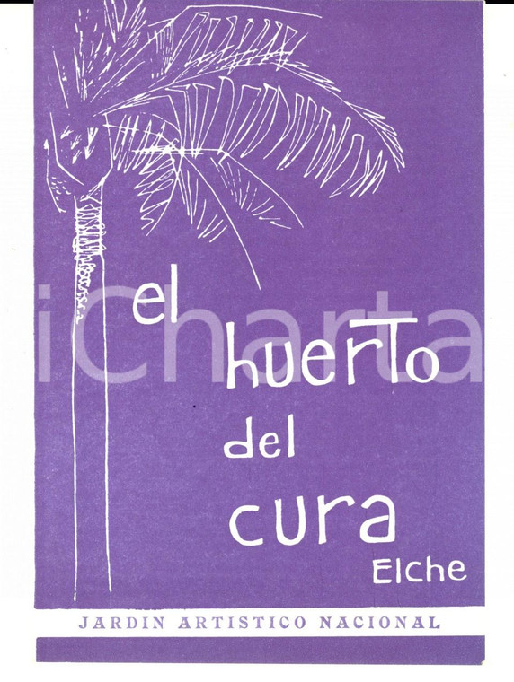 1970 ca ELCHE (ES) Jardin EL HUERTO DEL CURA *Pieghevole TURISMO VINTAGE