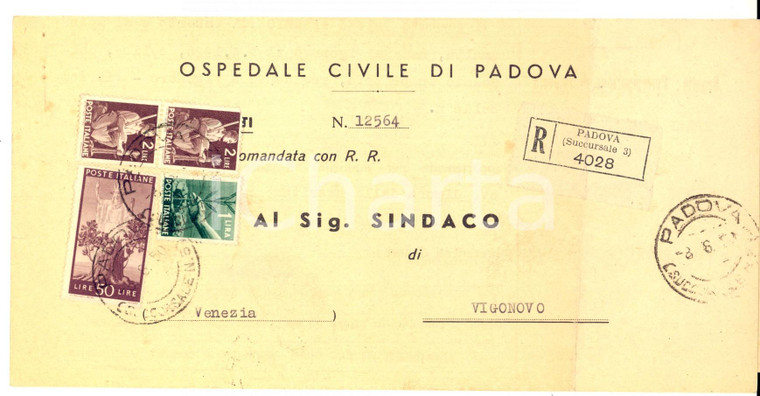 1950 STORIA POSTALE Ospedale Civile PADOVA Raccomandata L. 50+ 2 Democratica 