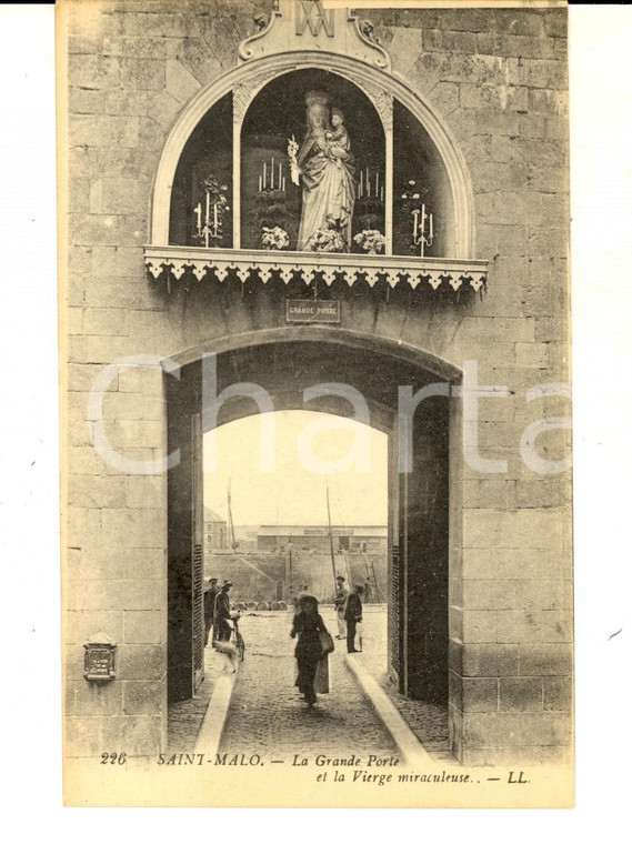 1910 ca SAINT-MALO La Grande Porte et la Vierge miraculeuse *Carte postale