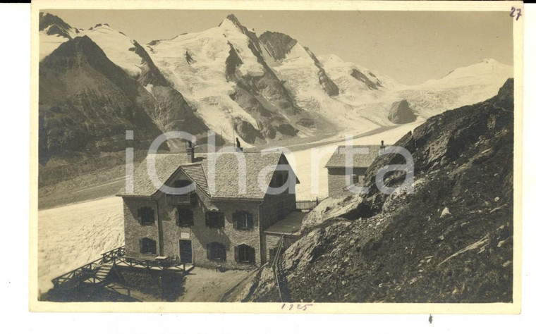 1925 GROSSGLOCKNER (AUSTRIA) Veduta della Franz Josefshaus *Cartolina FP NV