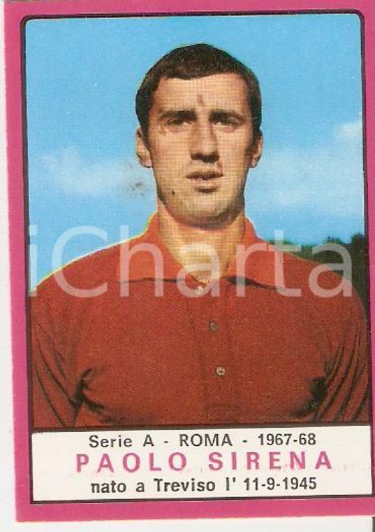 PANINI - CALCIATORI 1967 - 1968 Figurina Paolo SIRENA Serie A ROMA