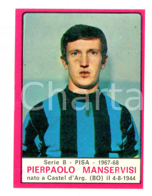 PANINI - CALCIATORI 1967 - 1968 Figurina Pierpaolo MANSERVISI Serie B PISA