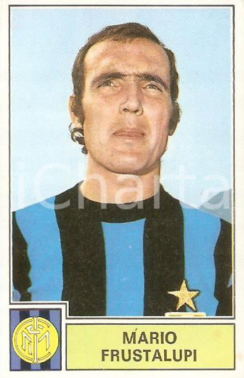 PANINI - CALCIATORI 1971 - 1972 Figurina Mario FRUSTALUPI Serie A INTER