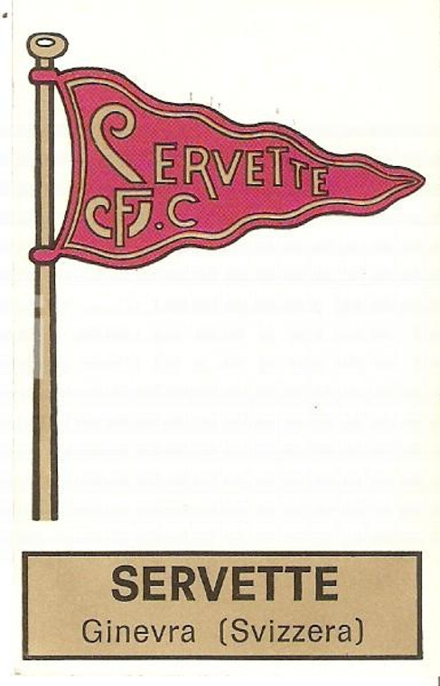 PANINI - CALCIATORI 1971 - 1972 Stemma SERVETTE Football Club Genève *Figurina