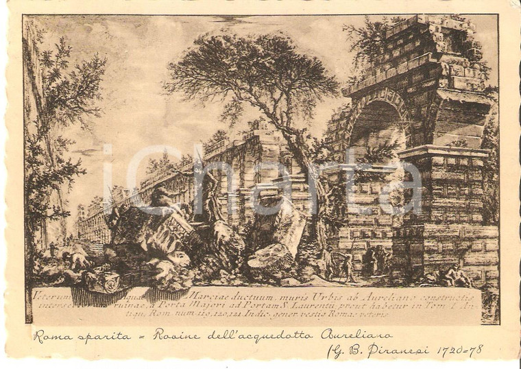 1942 ROMA SPARITA Rovine dell'acquedotto aureliano Ill. PIRANESI Cartolina FG NV