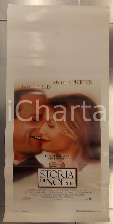 1999 STORIA DI NOI DUE Bruce WILLIS Michelle PFEIFFER Rob REINER Locandina 33x75