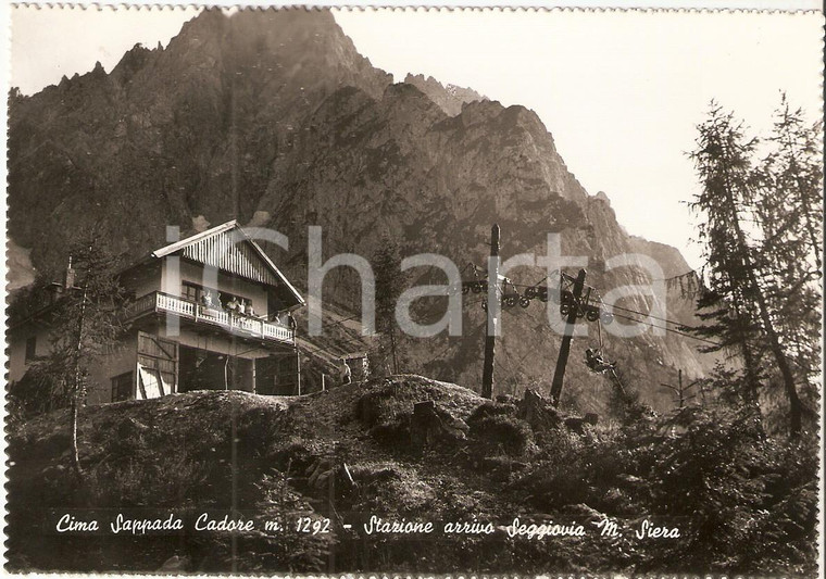 1955 ca CIMA SAPPADA (BL) Stazione arrivo seggiovia Monte SIERA *Cartolina FG NV