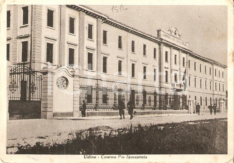 1952 UDINE Militari davanti alla Caserma Pio SPACCAMELA *Cartolina FG VG