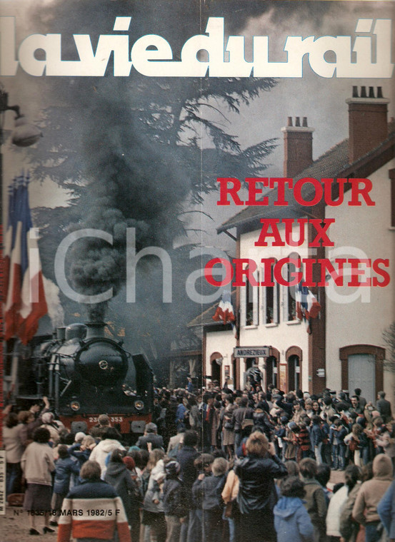 1982 LA VIE DU RAIL n. 1835 Le train du cent-cinquantenaire à ANDREZIEUX Rivista