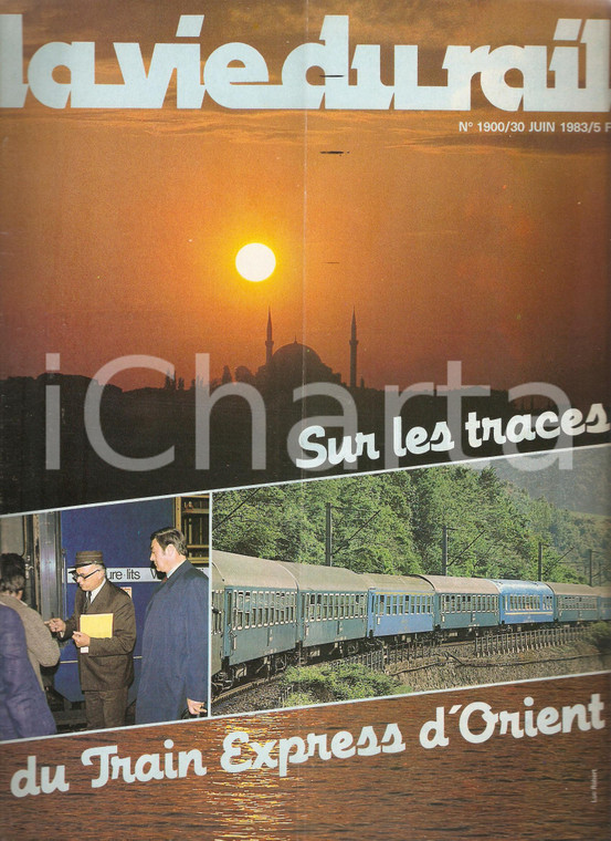 1983 VIE DU RAIL n.1900 Sur les traces du TRAIN EXPRESS D'ORIENT *Rivista