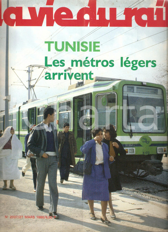 1986 VIE DU RAIL n.2037 TRANSTU Métro léger de TUNIS *Rivista