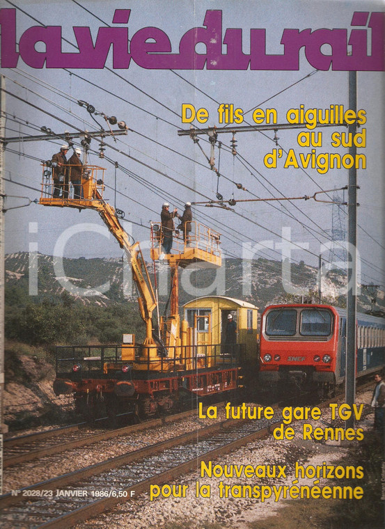 1986 VIE DU RAIL n.2028 Lavori sulla linea tra GRAVESON e BARBENTANE *Rivista