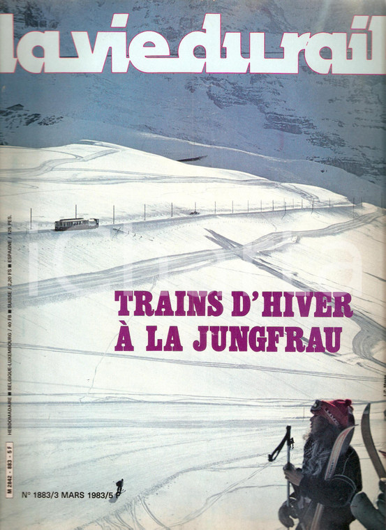 1983 VIE DU RAIL n.1883 Treno con vagone cisterna diretto a JUNGFRAU *Rivista