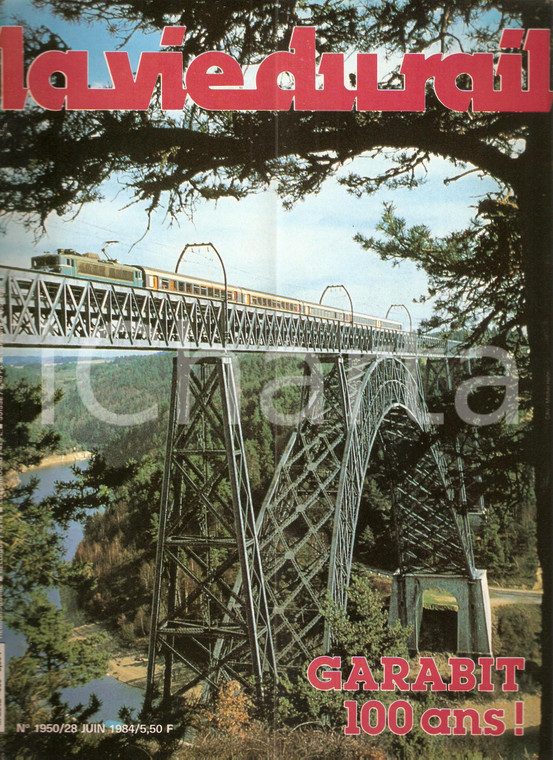 1984 VIE DU RAIL n.1950 Train Loisirail sur le viaduc de GARABIT *Rivista