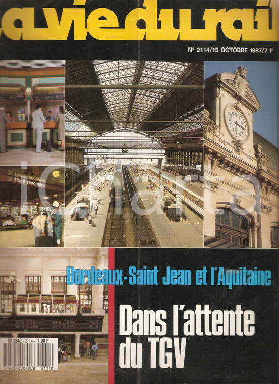 1987 VIE DU RAIL n.2114 Restauro stazione BORDEAUX - SAINT-JEAN *Rivista