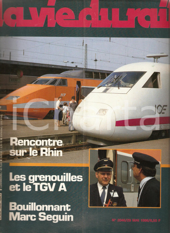 1986 VIE DU RAIL n.2046 Le TGV et l'ICE en Gare de KEHL *Rivista