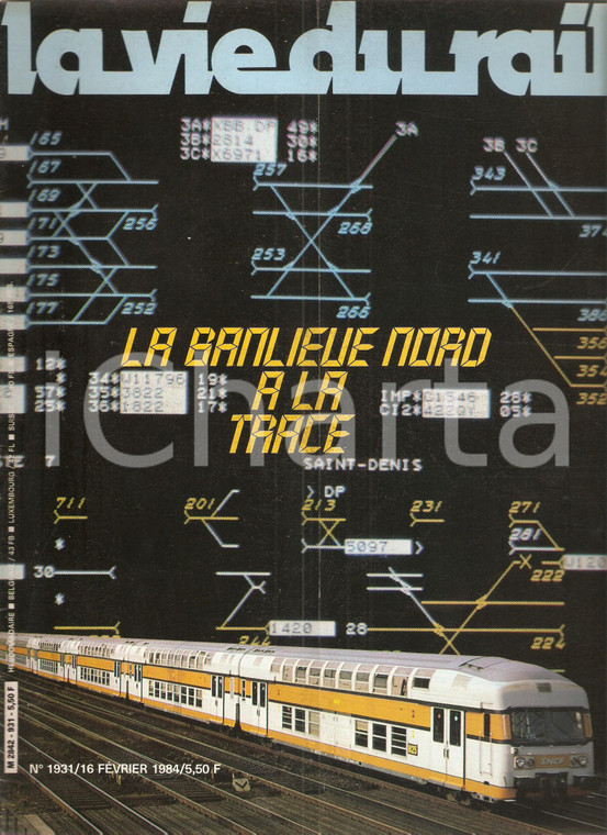 1984 VIE DU RAIL n. 1931 Gare de PARIS NORD Nuovi schermi monitoraggio *Rivista