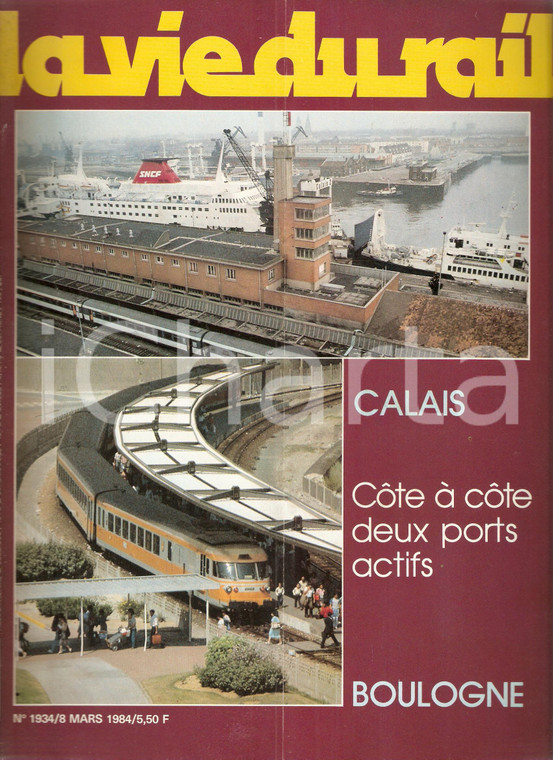 1984 LA VIE DU RAIL n. 1934 Gare maritimie de CALAIS Gare de BOULOGNE *Rivista