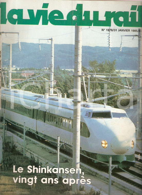 1985 LA VIE DU RAIL 1979 Shinkansen nel Giappone del nord *Rivista ferroviaria