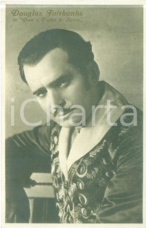 1925 CINEMA Douglas FAIRBANKS in Don X Figlio di ZORRO *Cartolina FP NV