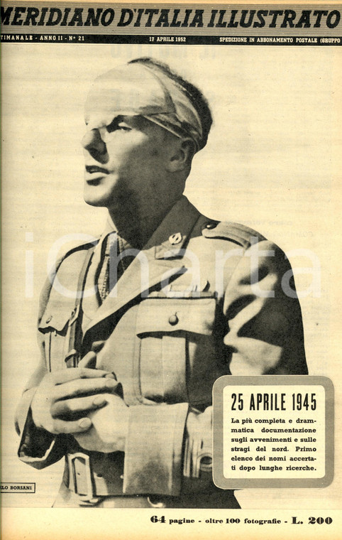 1952 MERIDIANO D'ITALIA ILLUSTRATO Inserto 25 APRILE 1945 *Rivista anno II n° 21