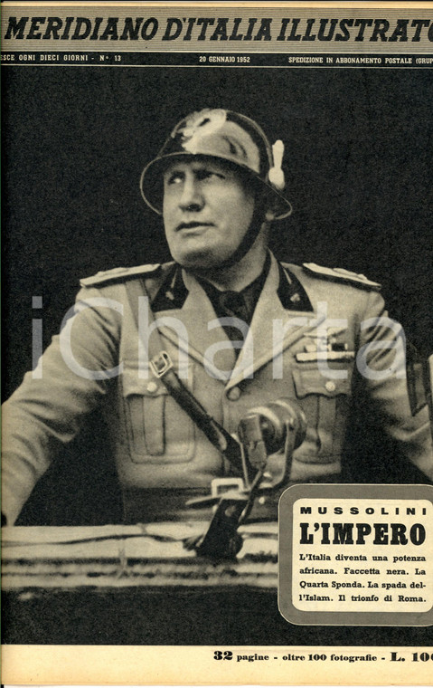 1952 MERIDIANO D'ITALIA ILLUSTRATO Inserto Mussolini L'Impero *Anno II n° 13