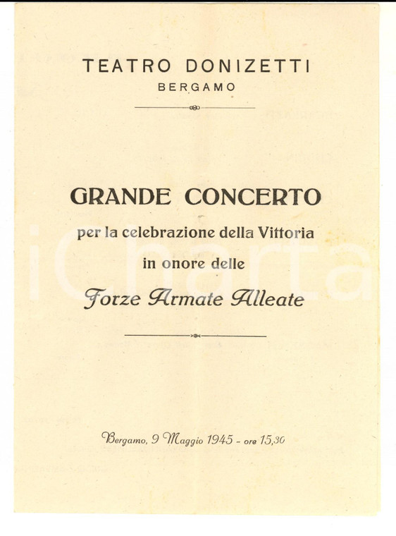 1945 BERGAMO Teatro DONIZETTI Concerto per la Vittoria pro ALLEATI *Programma