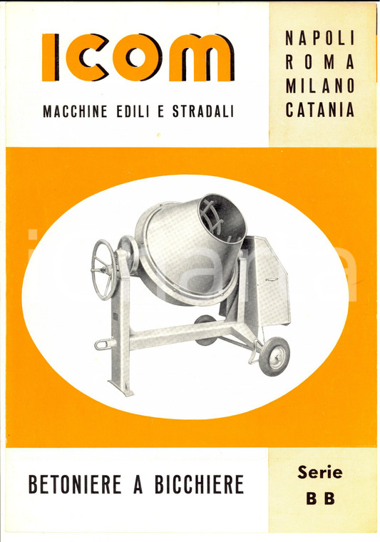 1960 ca MILANO ICOM Macchine edili *Catalogo betoniere a bicchiere ILLUSTRATO
