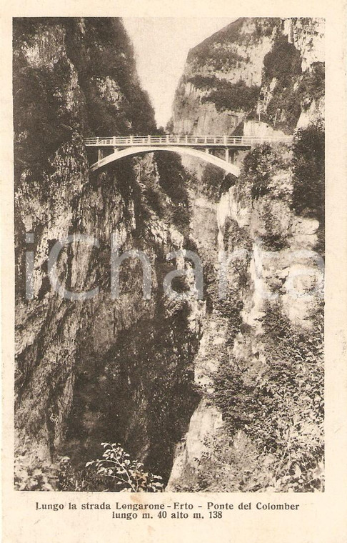 1957 VAJONT Ponte del COLOMBER Strada LONGARONE - ERTO *Cartolina FP VG