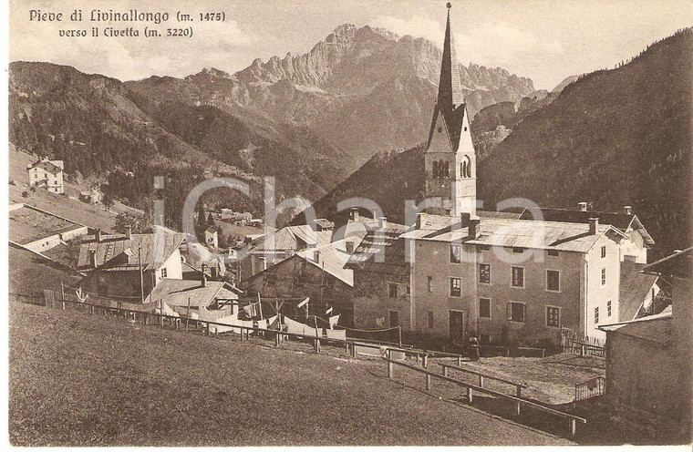 1940 ca PIEVE DI LIVINALLONGO (BL) Veduta verso il Monte CIVETTA Cartolina FP NV