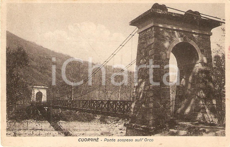 1944 CUORGNE' (TO) Ponte sospeso su fiume ORCO *Cartolina FP VG