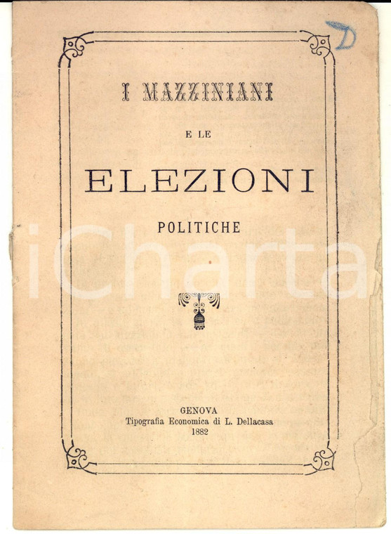 1882 GENOVA Giuseppe Lodovico FOSSATI I mazziniani e le elezioni politiche